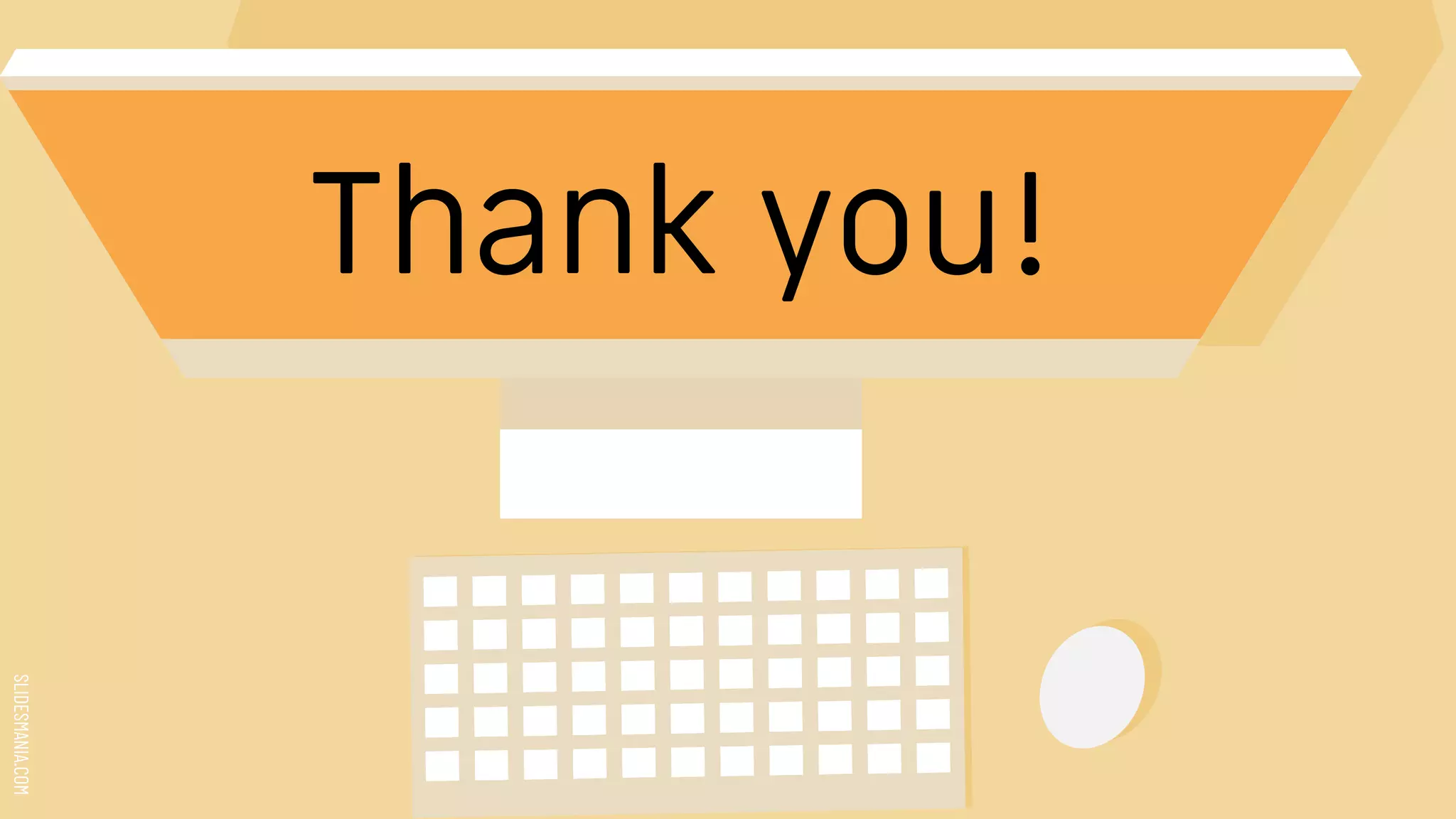 SLIDESMANIA.COM
Thank you!
 