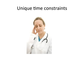 Unique	
  Kme	
  constraints	
  
 