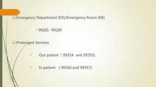 Code 99285 Examples Evaluation and Managemnt coding | PPTX
