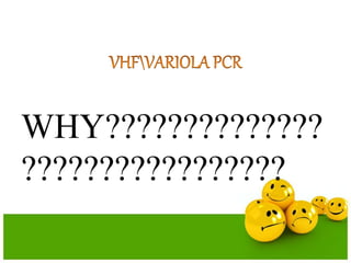 WHY??????????????
?????????????????
 