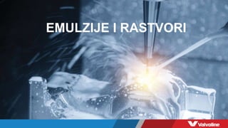 EMULZIJE I RASTVORI
 