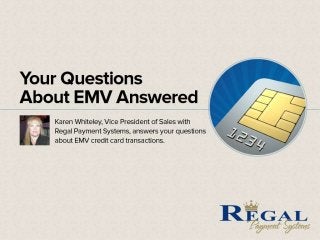 Your Questions About EMV Answered