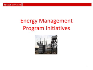 1 Energy Management Program Initiatives 