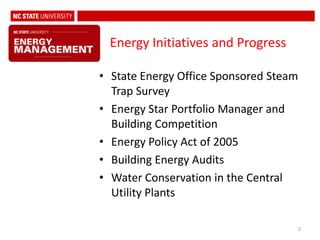 2Energy Initiatives and ProgressState Energy Office Sponsored Steam Trap Survey