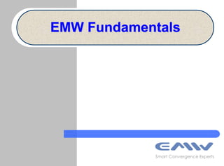 EMW Fundamentals Smart Convergence Experts 