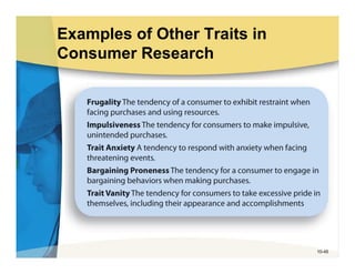 Examples of Other Traits in
Consumer Research




                              10-45
 