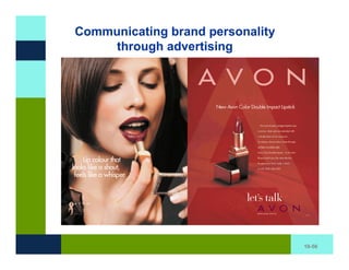 Communicating brand personality
    through advertising




                                  10-56
 