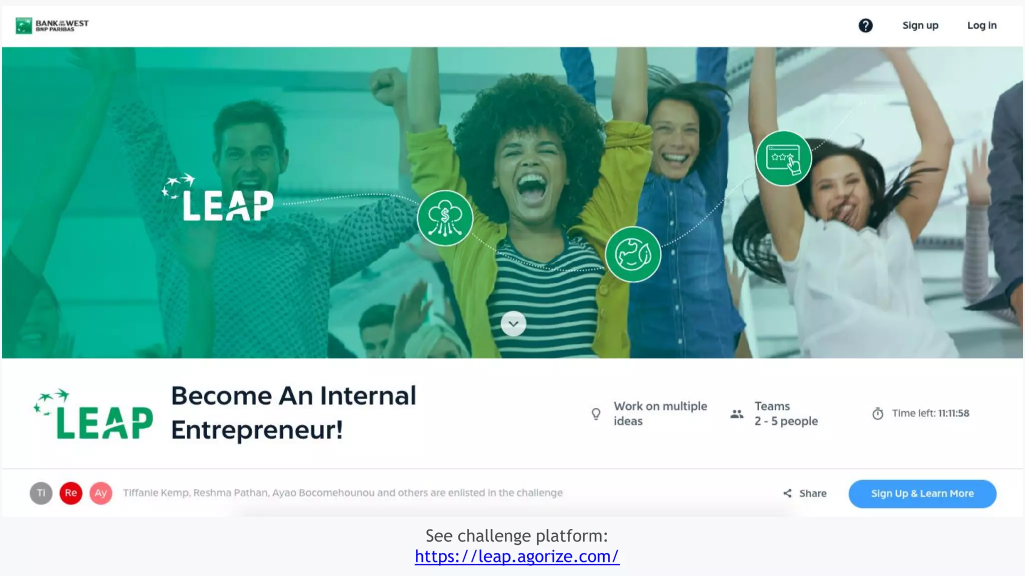 See challenge platform:
https://leap.agorize.com/
 