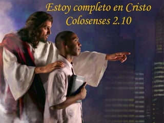 Estoy completo en Cristo Colosenses 2.10 