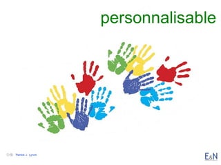 personnalisable

 