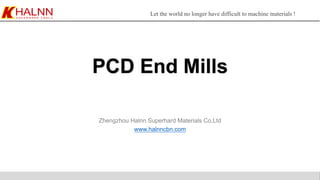 Let the world no longer have difficult to machine materials !
Zhengzhou Halnn Superhard Materials Co,Ltd
www.halnncbn.com
 
