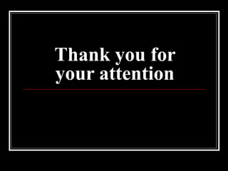 Thank you for
your attention

 
