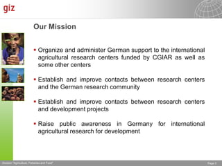 The Advisory Service on Agricultural Research for Development (BEAF)