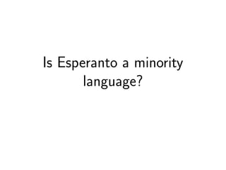 Esperanto and Minority Languages