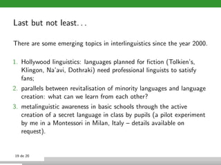 Interlinguistics and Esperanto since 2014