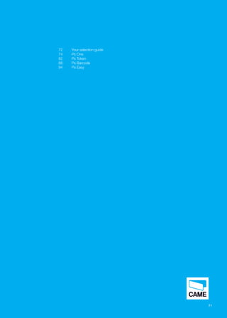 71 
72 Your selection guide 
74 Ps One 
82 Ps Token 
88 Ps Barcode 
94 Ps Easy 
 