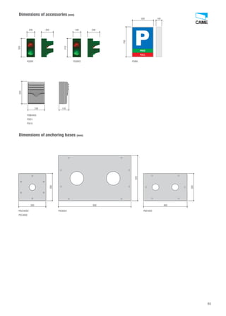 200 
Dimensions of accessories (mm) 
200 180 
265 290 
Dimensions of anchoring bases (mm) 
FREE 
FULL 
300 
PSINS 
500 
300 800 480 
300 
500 180 
700 
PSM4000 
PSIO1 
PSI16 
PSC6001 PSE4000 
85 
PSU34000 
PSC4000 
240 145 
320 
PSSRV PSSRV2 
500 
410 
 