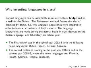 The art of language invention in schools