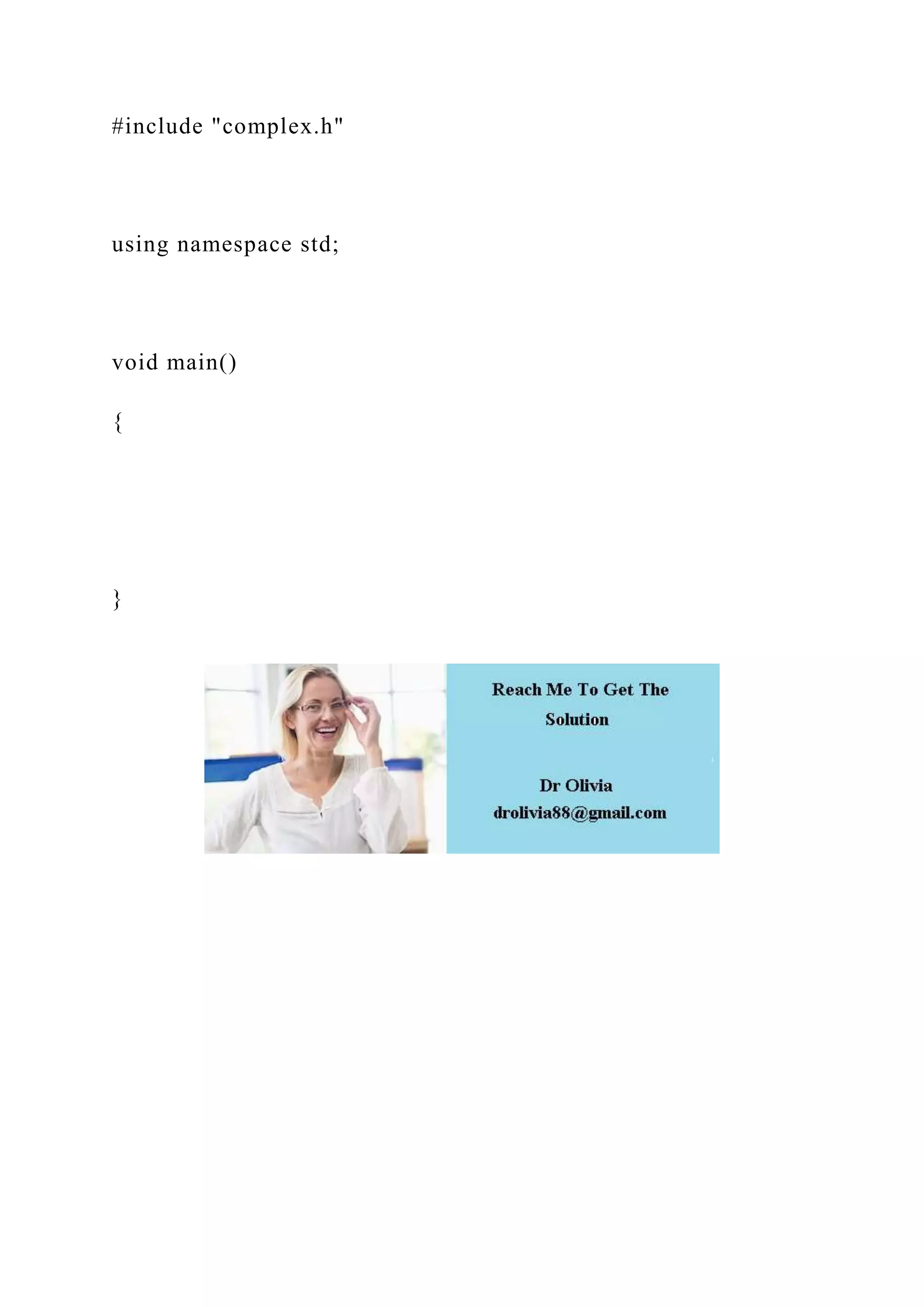 #include "complex.h"
using namespace std;
void main()
{
}
 