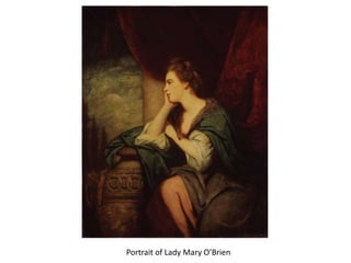 Portrait of Lady Mary O’Brien

 