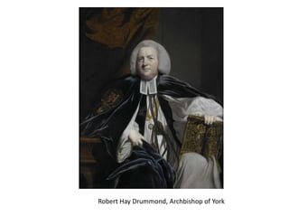 Robert Hay Drummond, Archbishop of York

 