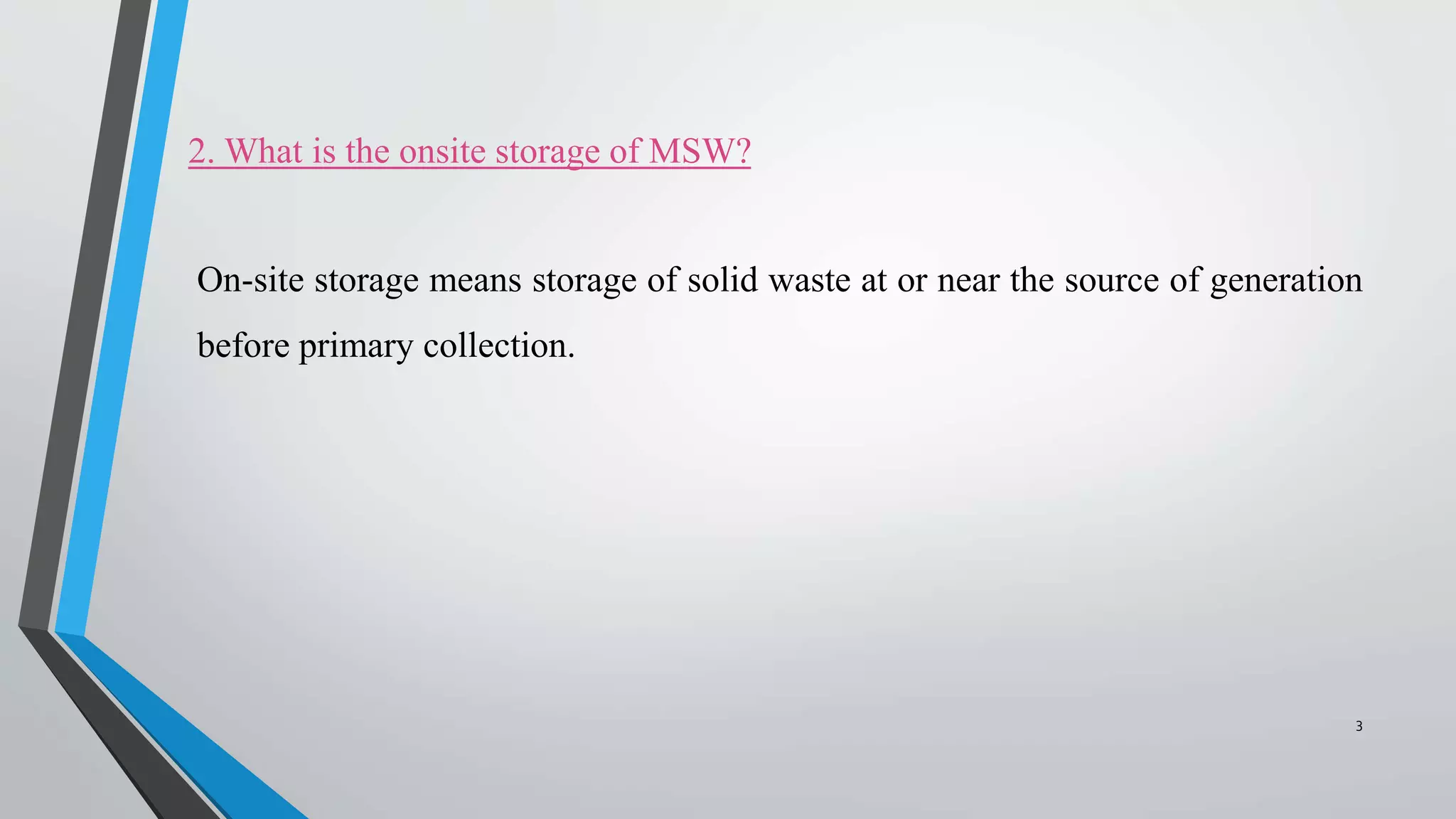 EN8591 Municipal Solid waste management Unit 2 - Two mark Q&A.pptx