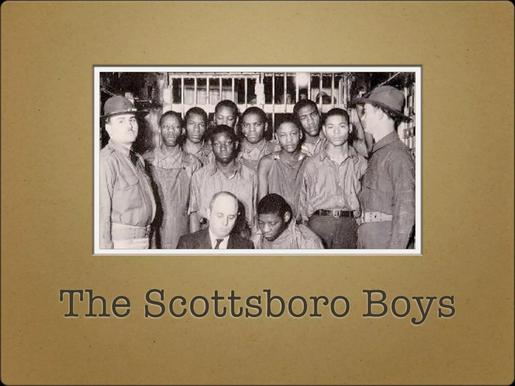 The Scottsboro Boys
 