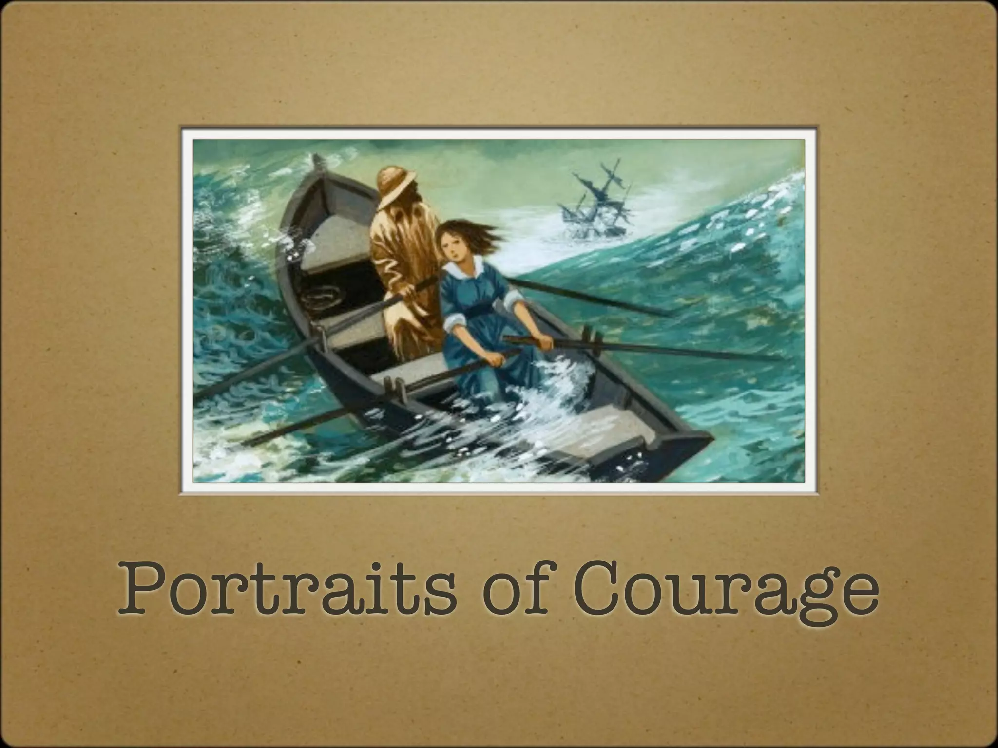 Portraits of Courage
 
