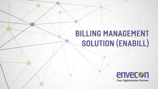 Billing Management Solution (ENABILL)
 