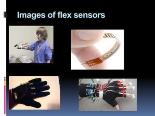 Images of flex sensors
 