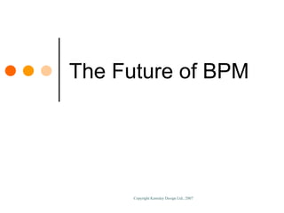 The Future of BPM 