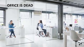 OFFICE IS DEAD
 