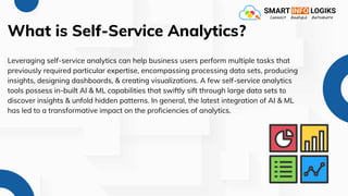 Enabling Business Users to Interpret Data Through Self-Service ...