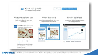 1405002
Confidential and proprietary information of Ingram Micro Inc. — Do not distribute or duplicate without Ingram Micro's express written permission. 16
 