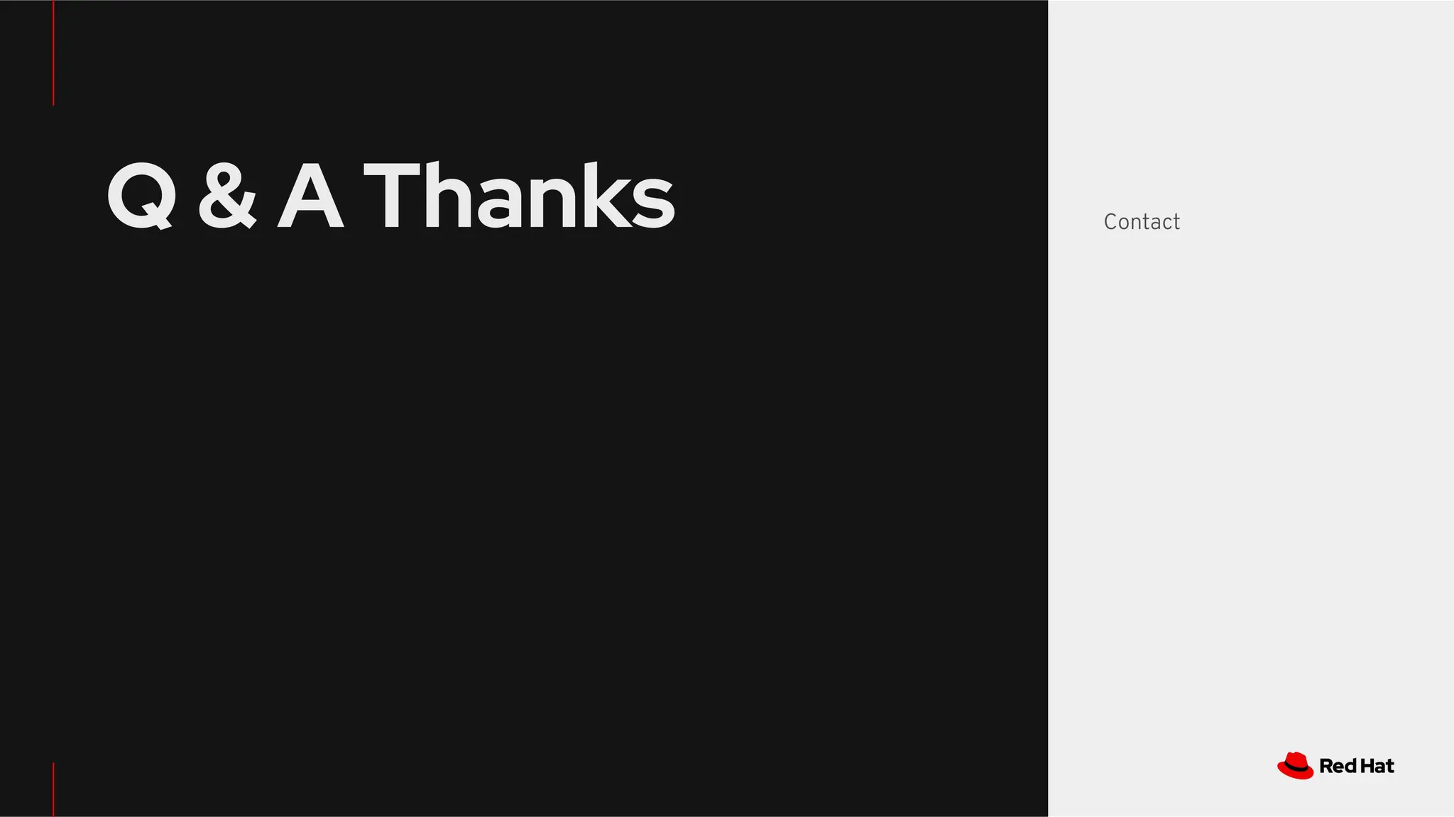 Q & A Thanks Contact
 