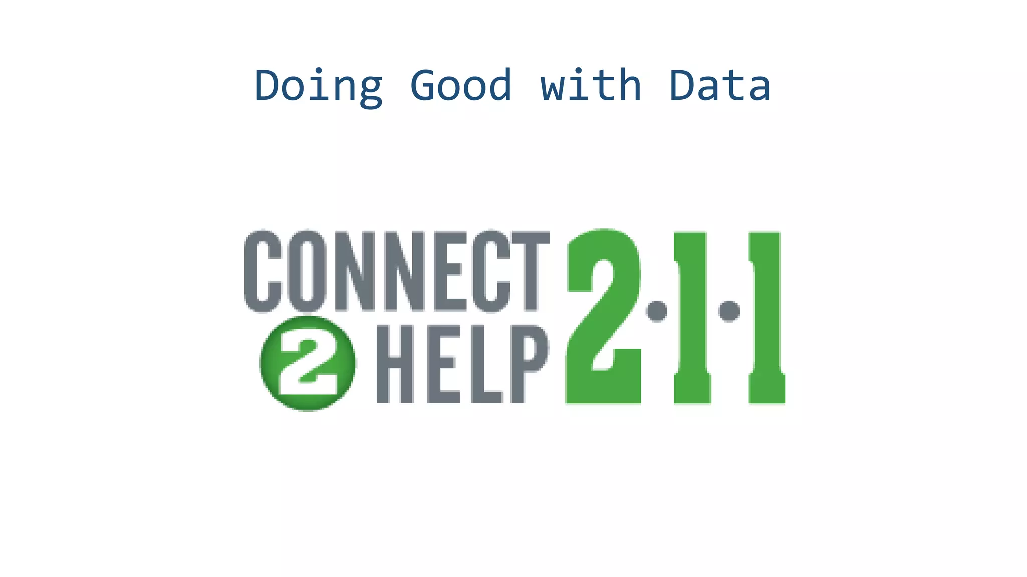 Doing Good with Data
 