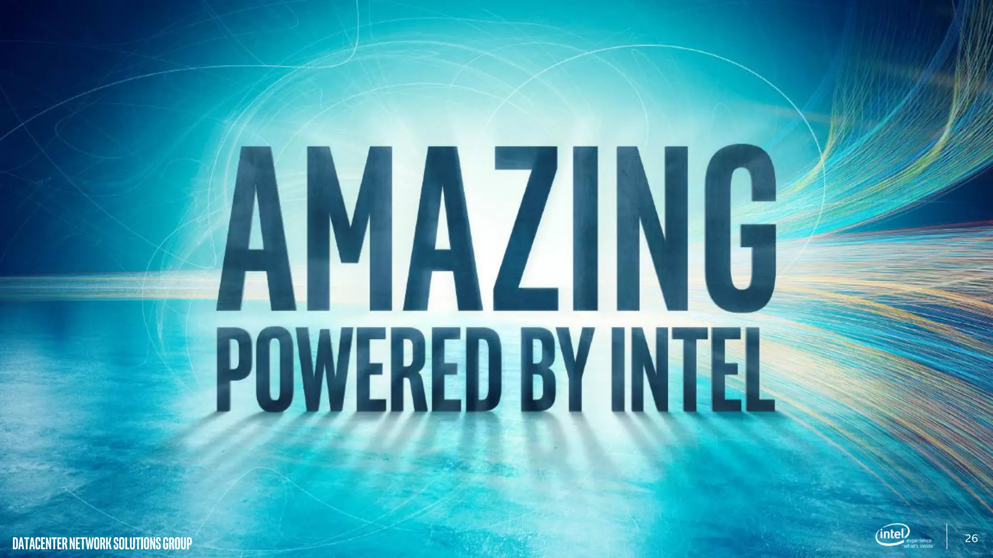 26
DatacenterNetworkSolutionsGroup
 