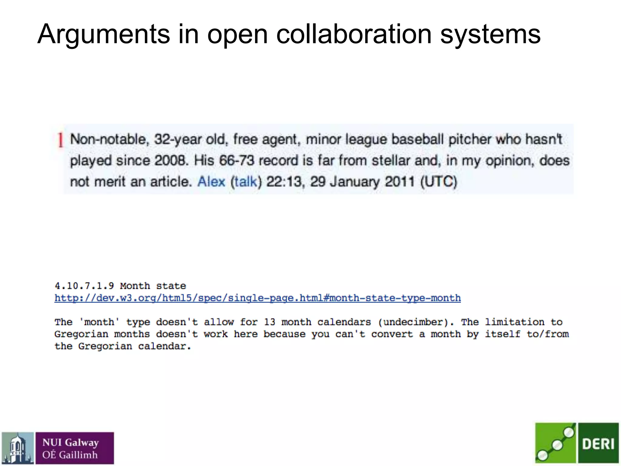 Arguments in open collaboration systems
 