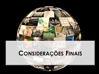 CONSIDERAÇÕES FINAIS
 