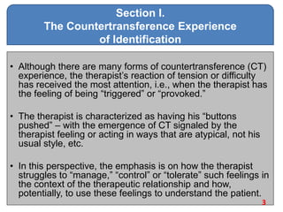 Reactive Countertransference Examples One Way Out of Enactment: The Patient's Differentiation from the ...