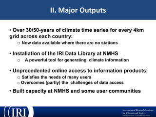 ENACTS: A New Technical Innovation to Meet Climate Information Needs