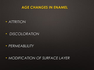 Enamel Modification ENAMEL | PPT