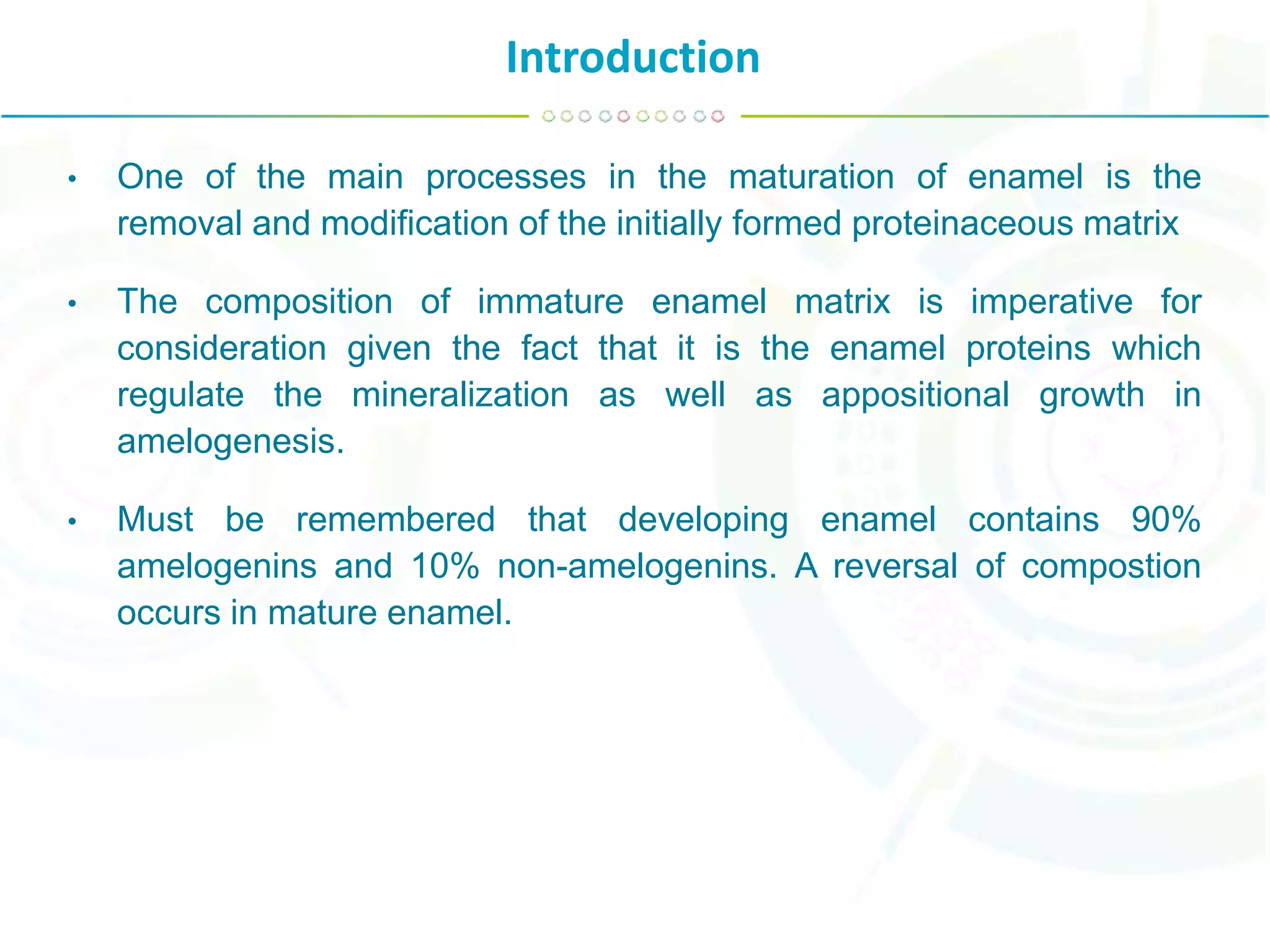 Enamel Modification Enamel proteins | PPT