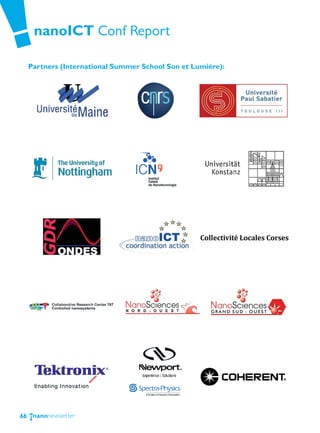 nanoICT Conf Report

     Partners (International Summer School Son et Lumière):




66
 