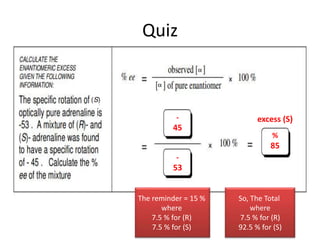 Quiz
-
45
-
53
%
85
(
excess (S
The reminder = 15 %
where
7.5 % for (R)
7.5 % for (S)
So, The Total
where
7.5 % for (R)
92.5 % for (S)
 