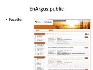EnArgus.public
• Facetten
 