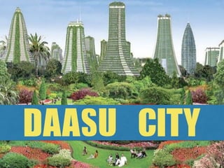 DAASU	 CITY
 