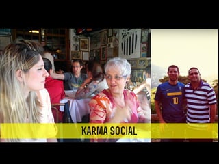 Karma social
 