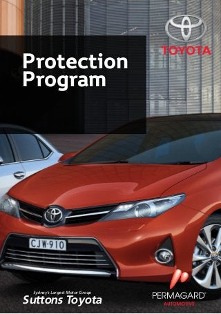 Protection
Program
Suttons Toyota
Sydney’s Largest Motor Group
 