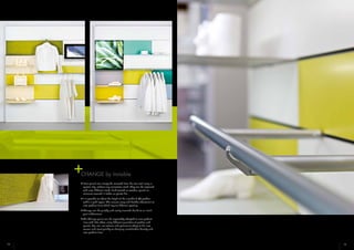 18 19
•	Front panels can simply be removed from the rear wall using a
special clip, without any renovation work. They can be replaced
with new, different sized, hard-coated or wooden panels or
elements covered in fabric or plastic film.
•	It is possible to adjust the height of the Invisible 6 P/L profiles
within a grid layout. This ensures easy and flexible adjustment to
new product lines which require different spacing.
•	Change can be quickly and easily mounted thanks to an intelli-
gent substructure.
•	The Change panel can be repeatedly adapted to new product
lines with little effort, using different quantities of profiles and
panels. You can use colours and pictures to adapt to the new
season and react quickly to changing merchandise density and
new product lines.
CHANGE by Invisible
 